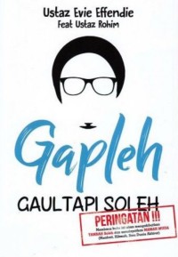 Gapleh : Gaul tapi soleh